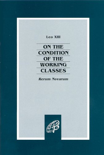 Leo XIII Pope, Pope Leo XII, Joseph Kirwan: Rerum novarum (Paperback, 1983, Catholic Truth Society)