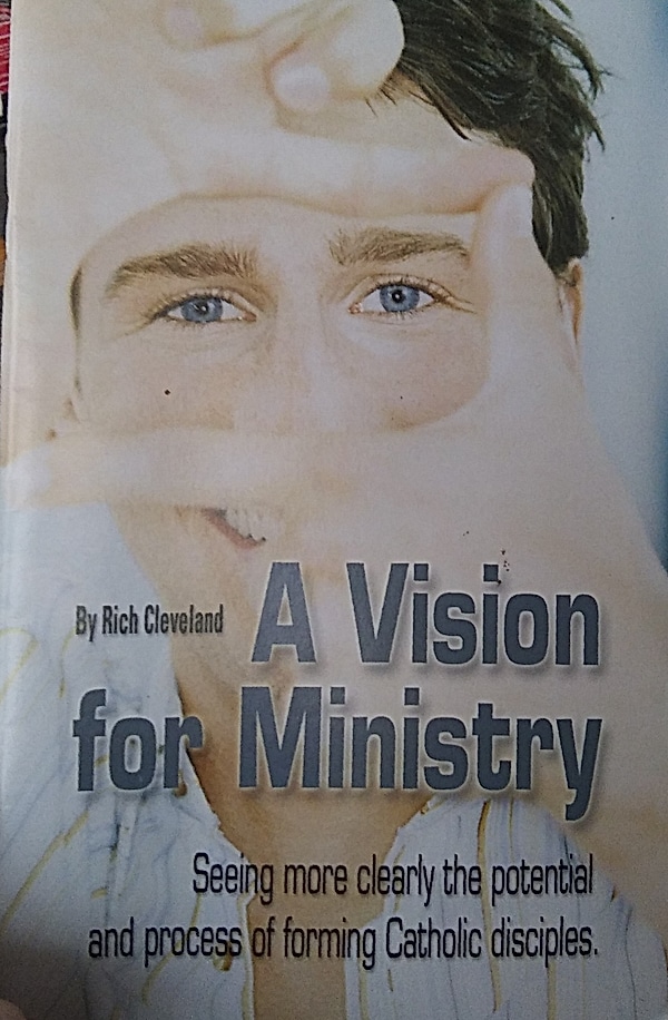 Richard A. Cleveland: Vision for Ministry (Paperback, 2007, Emmaus Journey)