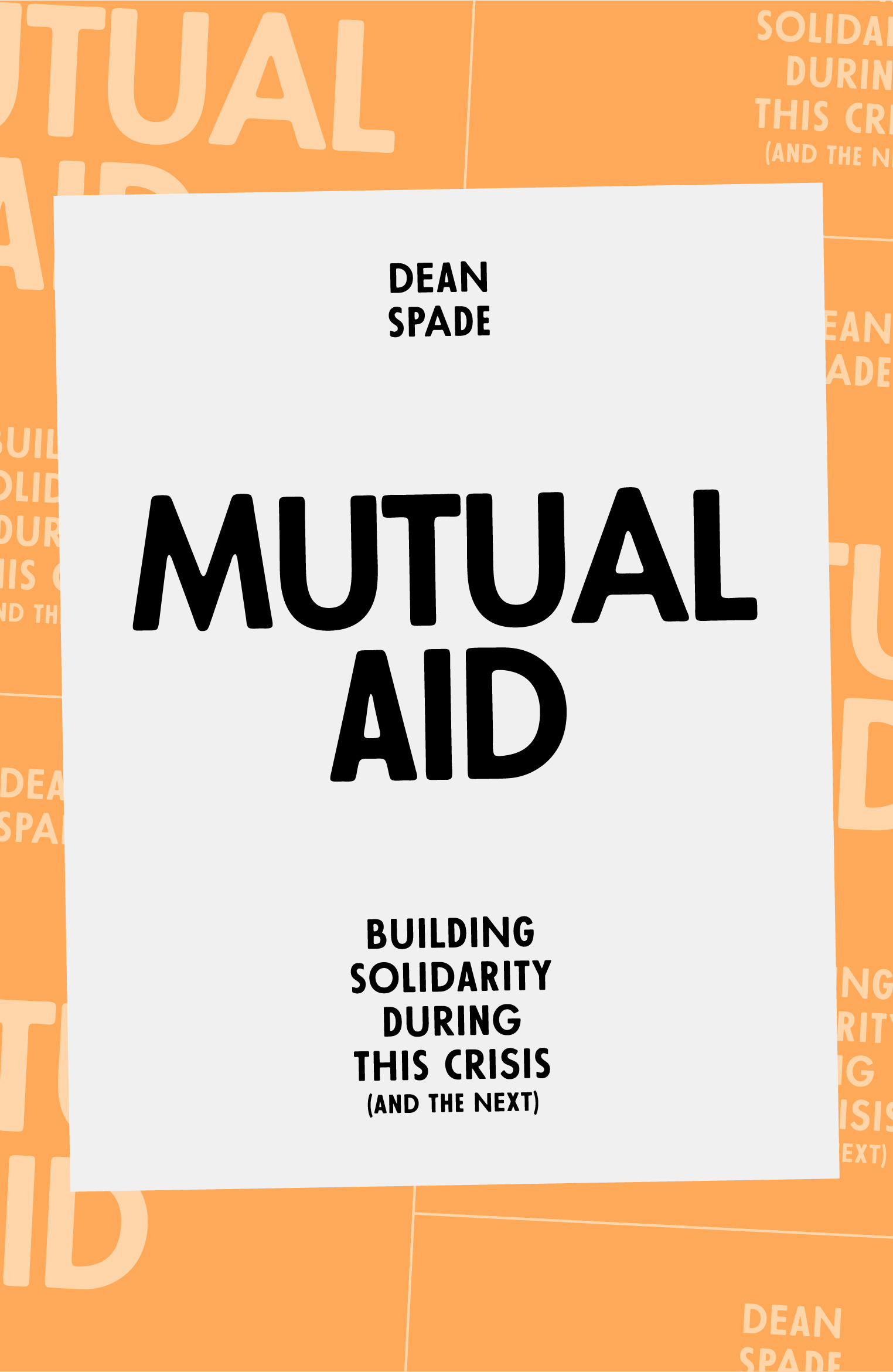 Dean Spade: Mutual Aid (Paperback, 2020)