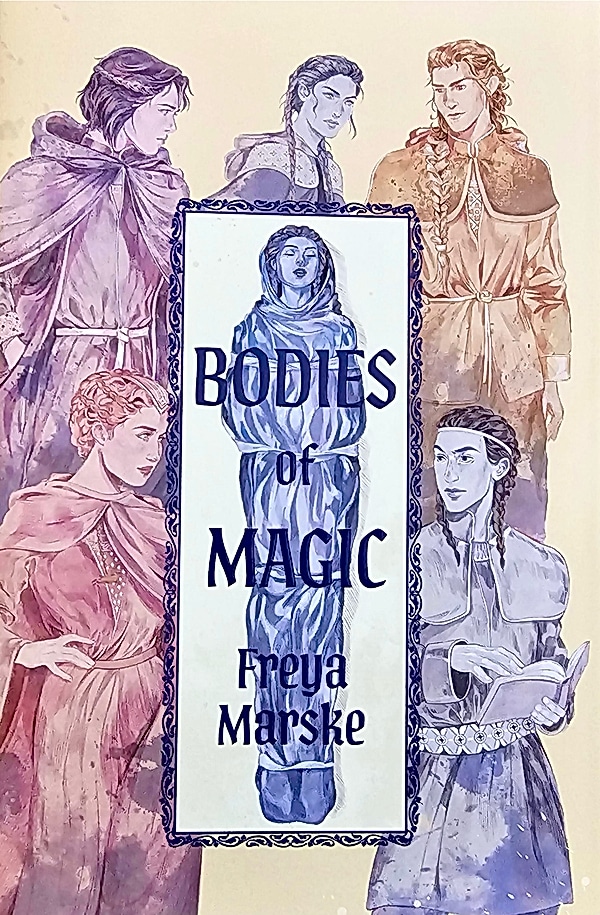 Freya Marske: Bodies of Magic