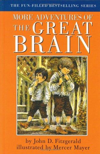 John Dennis Fitzgerald, Mercer Mayer: More Adventures of the Great Brain (Hardcover, 2000, Dial)