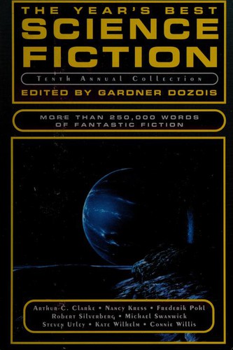 Jonathan Lethem, Gardner R. Dozois, Frederik Pohl: The year's best science fiction (Paperback, 1993, St. Martin's Press)