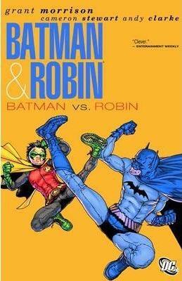 Grant Morrison: Batman & Robin Vol. 2 Batman vs. Robin (2011)