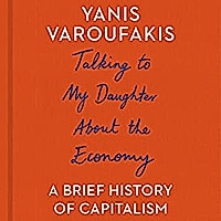 Yanis Varoufakis: Talking to My Daughter About the Economy (AudiobookFormat, 2018, Macmillan Audio)