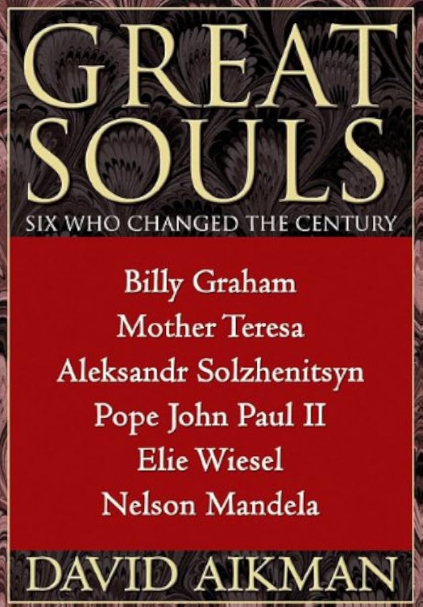 David Aikman: Great Souls: Six who Changed the Century (AudiobookFormat, 2001, Blackstone Audiobooks)