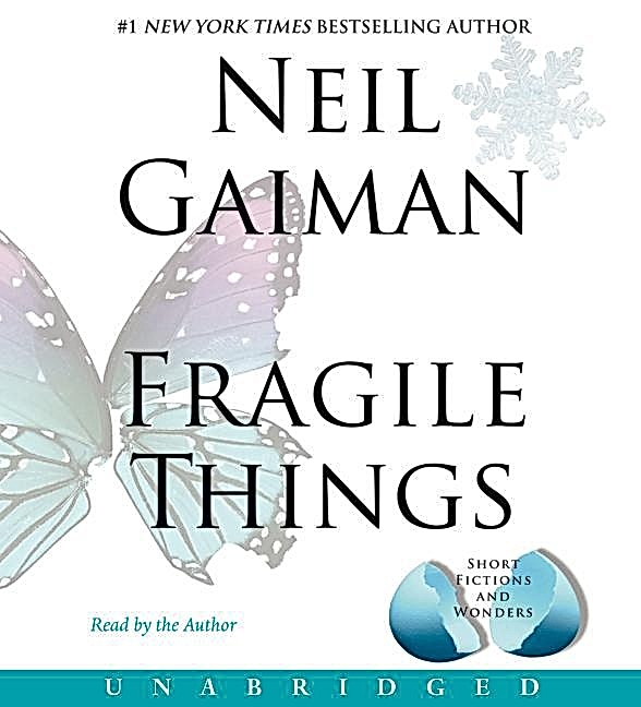 Neil Gaiman: Fragile Things (AudiobookFormat, 2010, HarperAudio)