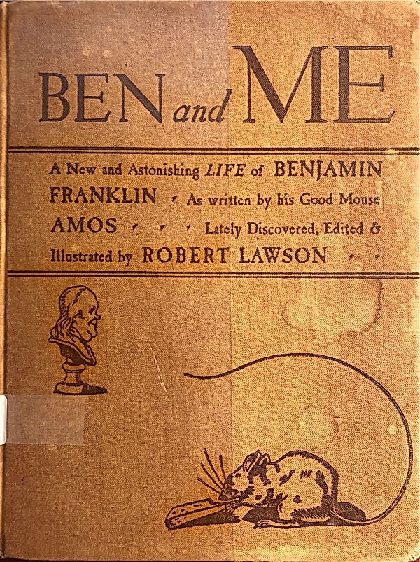 Robert Lawson: Ben and Me (Hardcover, 1939, Little Brown)