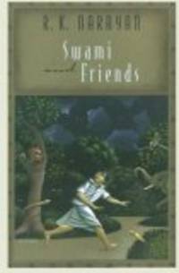 R.K. Narayan: Swami and friends (Paperback, 1980)