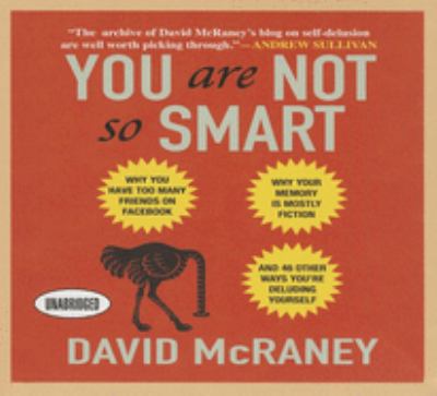David McRaney, Don Hagen: You Are Not So Smart (AudiobookFormat, 2013, Gildan Media)
