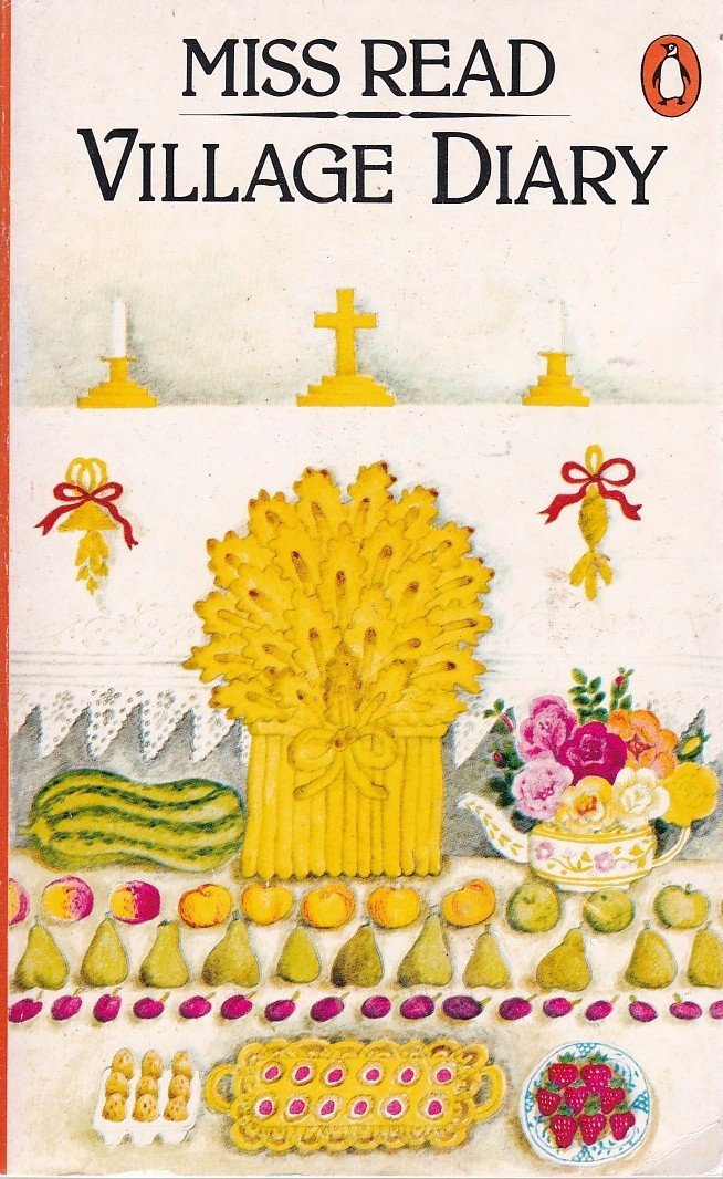 Miss Read: Village diary (Paperback, 1970, Penguin)