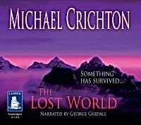 Michael Crichton, George Guidall: The Lost World (AudiobookFormat, 1999, Recorded Books)