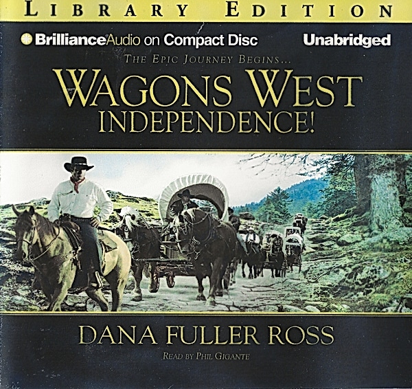 Dana Fuller Ross, Phil Gigante: Independence! (AudiobookFormat, 2009, Brilliance Audio, MicroMarekting LLC.)
