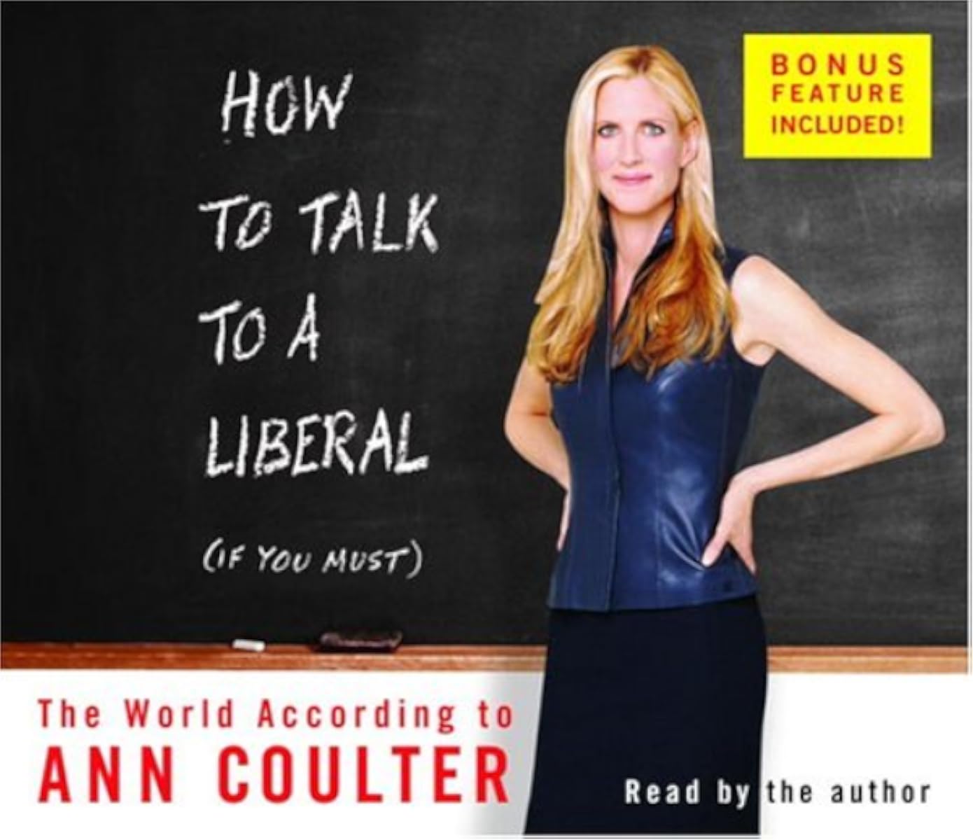 Ann Coulter: How to Talk to a Liberal (If You Must) (AudiobookFormat, 2005)