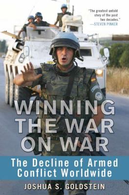 Joshua S. Goldstein: Winning the War on War (Hardcover, 2011, Dutton)