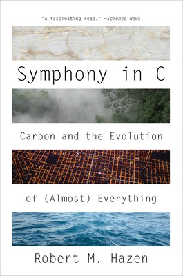 Robert M. Hazen: Symphony in C (2020, Norton & Company, Incorporated, W. W.)