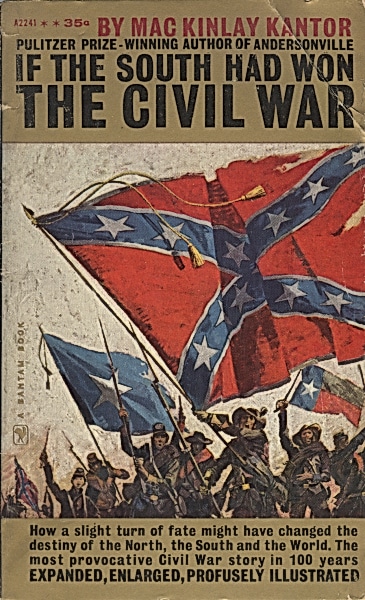 MacKinlay Kantor: If the South had won the Civil War (Paperback, 1961, Bantom Books)