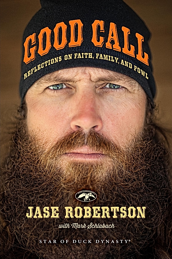 Jase Robertson: Good call (Hardcover, ENglish language, 2014, Howard Books)
