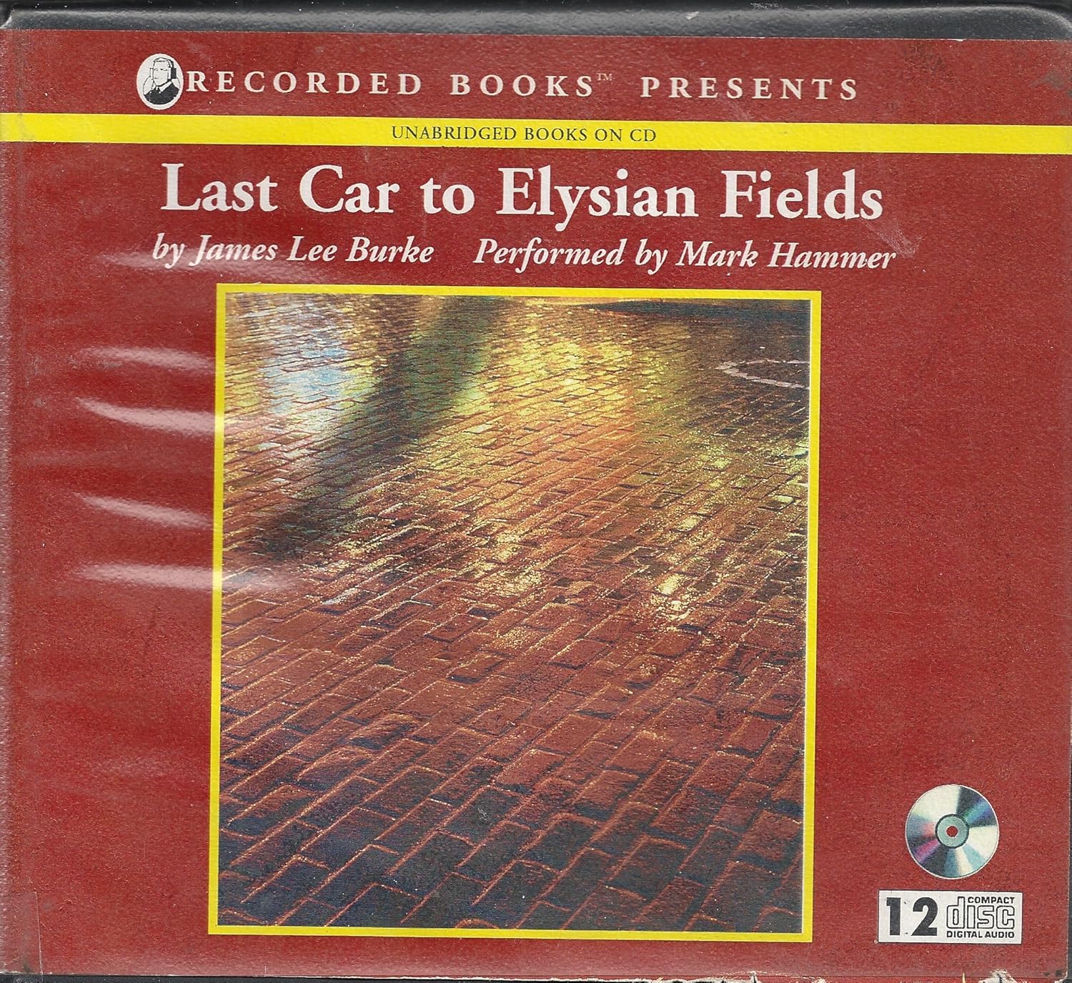 James Lee Burke: Last car to Elysian Fields (AudiobookFormat, 2003, Recorded Books)