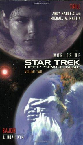 Andy Mangels, Michael A. Martin: Trill and Bajor, Worlds of Star Trek: Deep Space Nine, (DS9-Relaunch #16) (2005, Pocket Books)