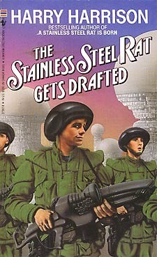 Harry Harrison: The Stainless Steel Rat Gets Drafted (Hardcover, 1987, Bantam Books)