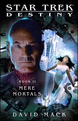 David Alan Mack: Mere Mortals (Paperback, 2008, Pocket Books)