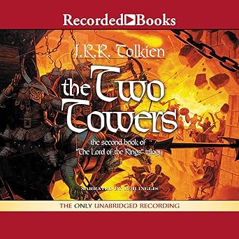 J. R. R. Tolkien, Rob Inglis, Narrator: The Two Towers (AudiobookFormat, 2001, Recorded Books)