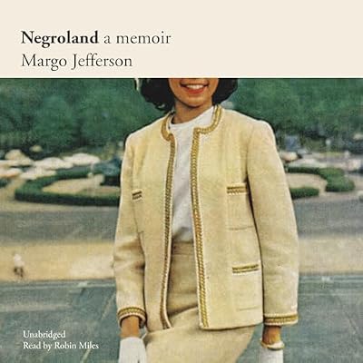 Margo Jefferson: Negroland (AudiobookFormat, 2015, Blackstone Audio)