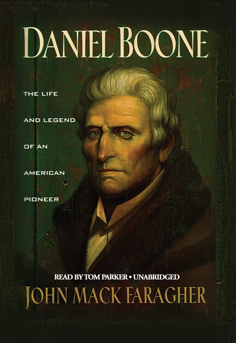John Mack Faragher, Grover Gardner (Narrator): Daniel Boone (AudiobookFormat, 1993)