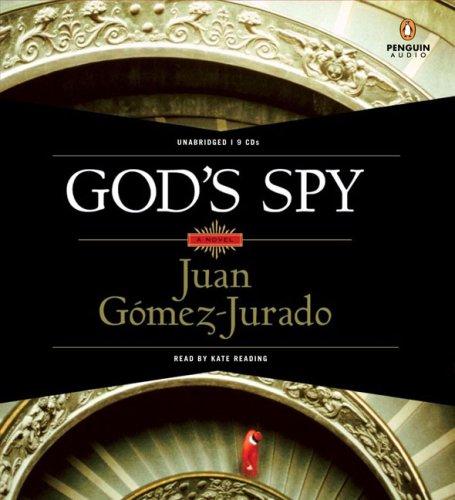 Juan Gómez-Jurado: God's Spy (2007, Penguin Audio)