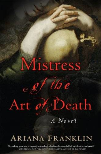 Ariana Franklin: Mistress of the Art of Death (EBook, 2006, Bantam Books)