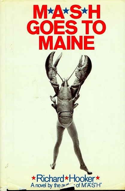 Richard Hooker (H. Richard Hornberger): MASH goes to Maine (Paperback, 1972, Pocket Books)