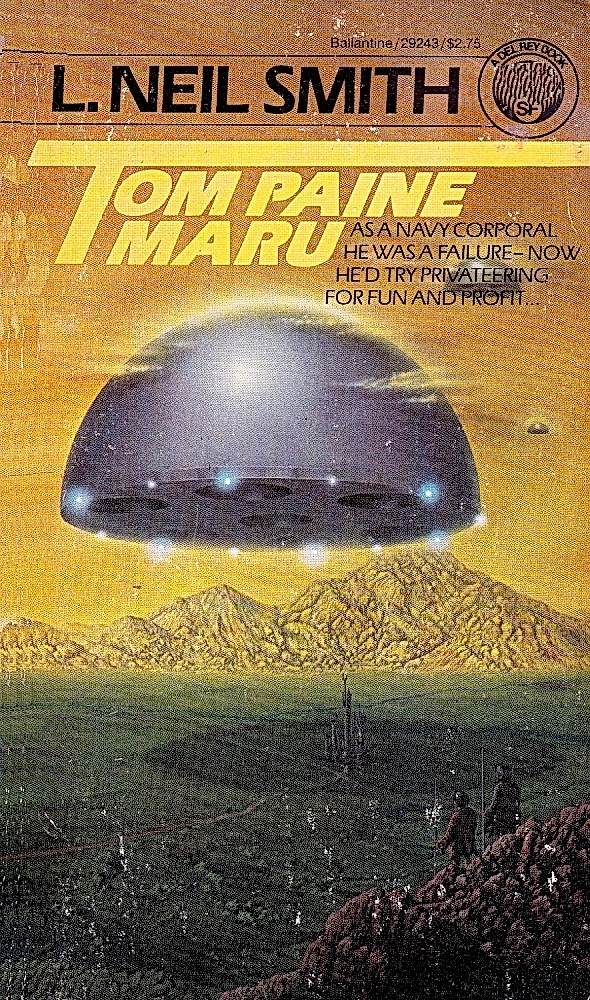 L. Neil Smith: Tom Paine Maru (Paperback, 1984, Ballantine Books)