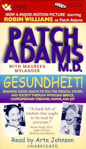 Patch Adams, Arte Johnson, Patch Adams, Maureen Mylander: Gesundheit! (AudiobookFormat, 1998, Dove Entertainment Inc)