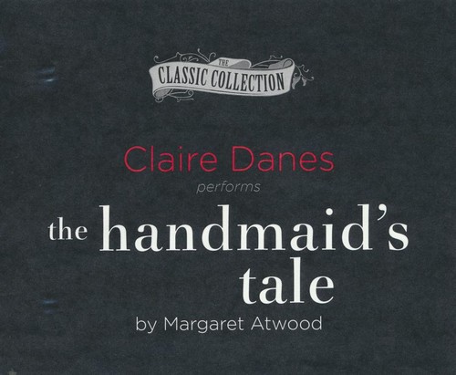 Margaret Atwood: The Handmaid's Tale (2014, Brilliance Audio)
