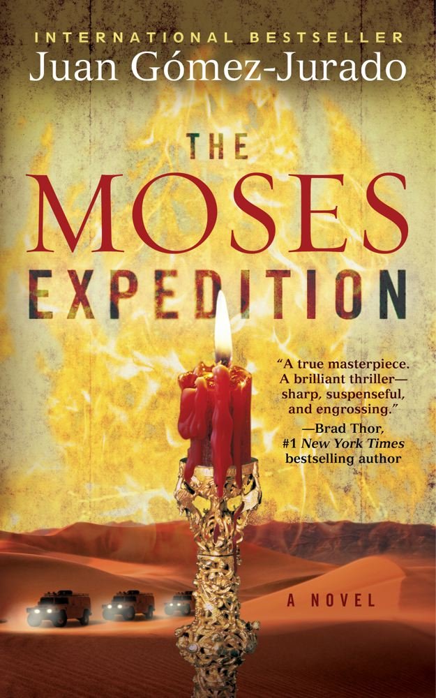 A. V. Lebron, Juan Gómez-Jurado: The Moses expedition : a novel (2010, Atria Books)
