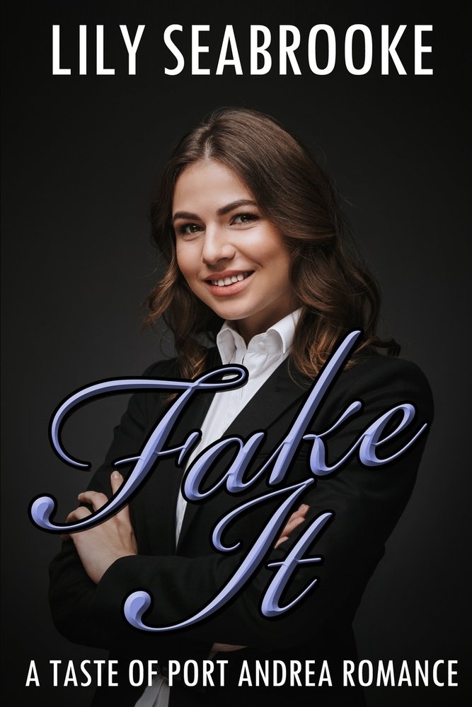 Lily Seabrooke: Fake It (2021, Independently Published)