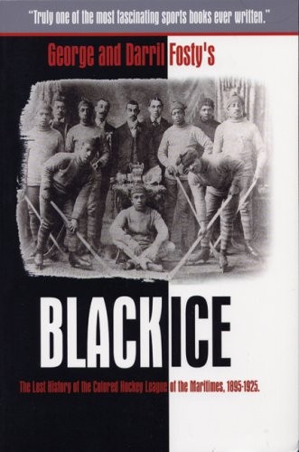 George Fosty, Darril Fosty: Black Ice (Paperback, 2008, Nimbus Pub. Ltd)