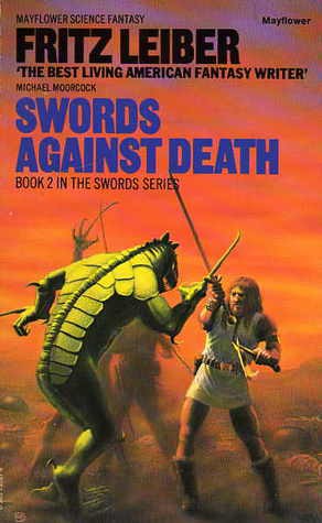 Fritz Leiber: Swords against Death (Paperback, 1979, Mayflower)