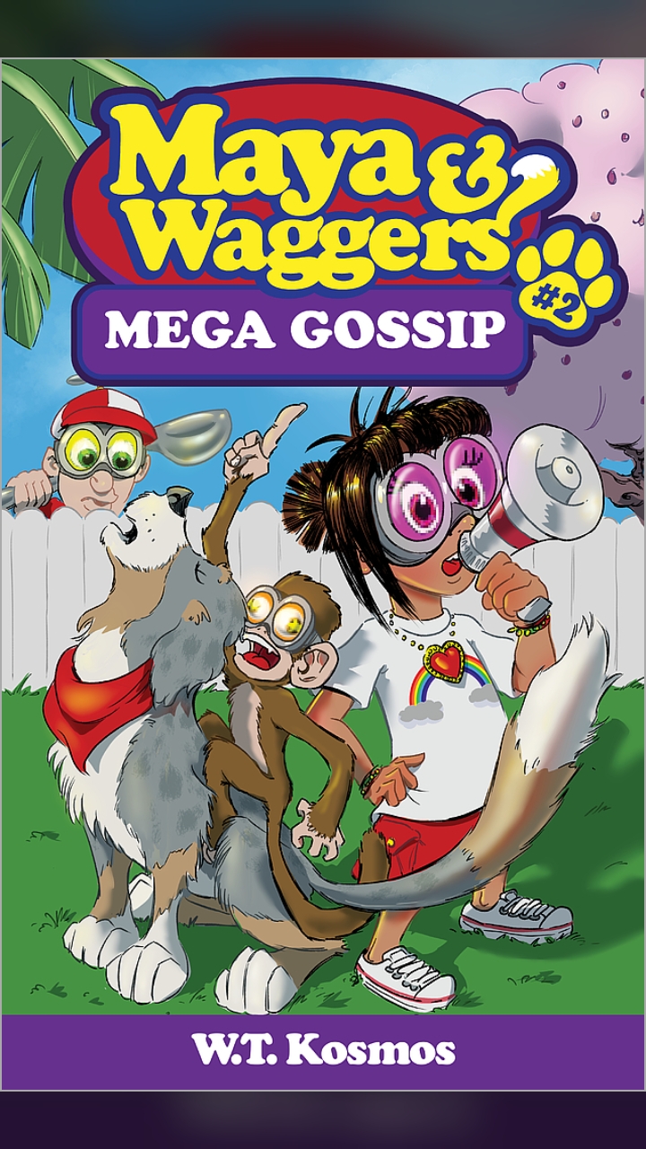 W.T. Kosmos: Mega Gossip (Paperback, 2025, Wise Wit Press)