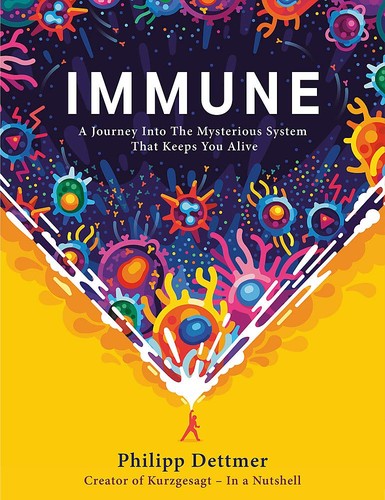 Philipp Dettmer: Immune (2021, Random House Publishing Group)