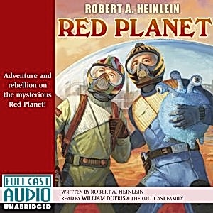 Robert A. Heinlein: Red Planet (AudiobookFormat, 2008, Full Cast Audio)