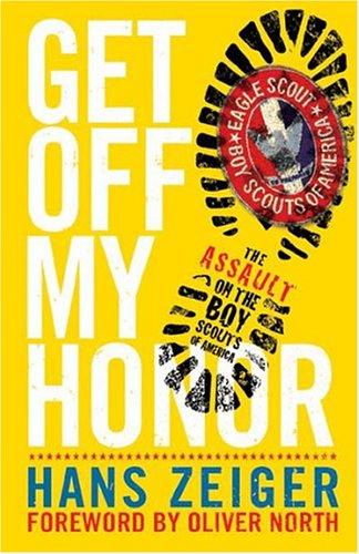 Hans Zeiger: Get off my honor (2005, Broadman & Holman Publishers)