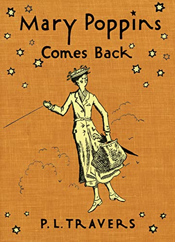P. L. Travers: Mary Poppins Comes Back (Hardcover, 2007, Harcourt Children's Books)