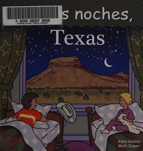 Adam Gamble: Buenas noches, Texas (2013, Our World of Books)